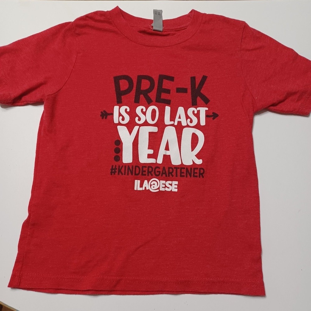 Next Level T-Shirt Girls XS Pre-K Is So Last Year Kindergartener Top Back School